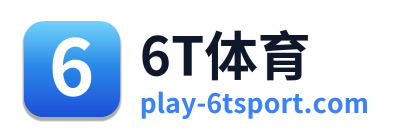 6T体育